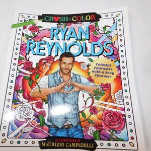 Crush + Color RYAN REYNOLDS Adult Coloring Book - NEW